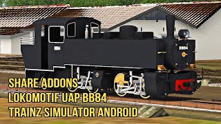 SHARE Addons Lokomotif Uap BB84 LANGKA  Trainz simulator android [upl. by Assek]