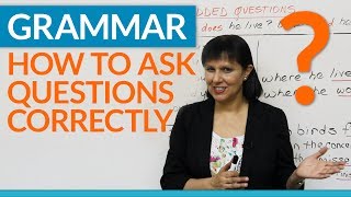 Grammar How to ask questions correctly in English  Embedded Questions [upl. by Milt]