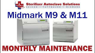 Midmark M9M11 New Style Monthly Maintenance [upl. by Silliw149]