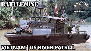 BATTLEZONE  Vietnam War Documentary  River Patrol PBR  S2E6 [upl. by Nnagem]