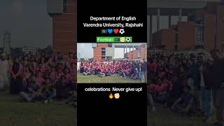 Department of English Varendra University Rajshahi 🔥💙❤️🇧🇩 shorts varendra messiskills live [upl. by Airyt]