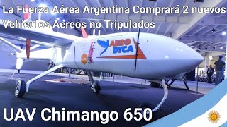 🇦🇷👉La Fuerza Aérea Argentina Comprará 2 nuevos Vehículos Aereos no Tripulados UAV Chimango 650🇦🇷 [upl. by Rehpotsirk459]