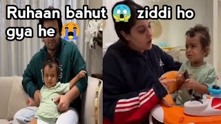 Ruhaan humesha kyu rota hai 😱 Ruhaan ziddi ho gya 😭😭ShoaibIbrahimOfficial [upl. by Ordnael]