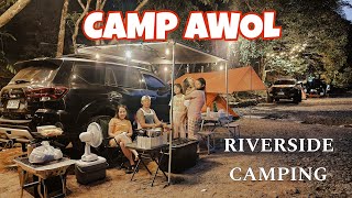 CAMP AWOL  CAR CAMPING  FIRST FAMILY CAMPING  REAL QUEZON  RIVERSIDE CAMPING [upl. by Inesita]