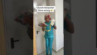 Church interpreter gone wrong 😂😅 [upl. by Riki]