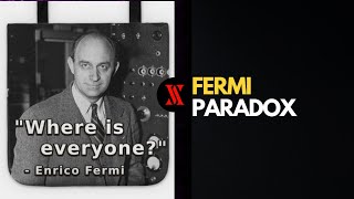 Fermi Paradox  quotWhere is everyonequot Enrico Fermi [upl. by Johathan321]