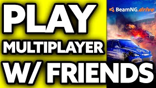 How To Play Beamng Drive Multiplayer with Friends 2024 [upl. by Pippas]