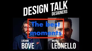 Designers Talk with Michele Leonello amp Luciano Bove Design Podcast [upl. by Yelyac]