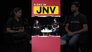 A Day in Jawahar Navodaya Vidyalaya 🤩💥  JNVST2025 PWShorts [upl. by Adnyl]