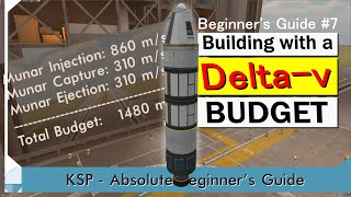 Building with a Deltav Budget  KSP Beginners Tutorial [upl. by Giefer450]