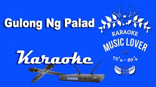 Gulong Ng Palad  Karaoke [upl. by Sausa673]