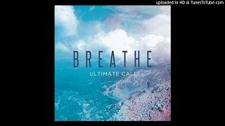 Ultimate Call  I Need You Touch Me Now feat Aaron Moses [upl. by Peace226]