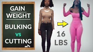 How To Gain Weight  Bulking vs Cutting [upl. by Nageam]