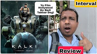 Kalki 2898 AD Review Hindi Version Till Internal By Surya [upl. by Iams]