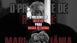 O presente da Rita Lee para a Maria Bethânia shorts [upl. by Qiratla]