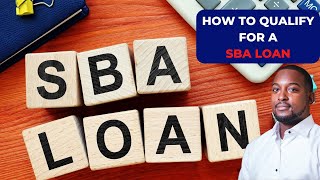 650 FICO Needed  How To Get Approved For A SBA Loan and Qualifications [upl. by Aelyk]