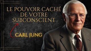 La psychologie du SUBCONSCIENT  Carl Jung [upl. by Keeryt]