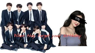 REQUESTED When they forget your birthday8th member bts ff [upl. by Erodisi]