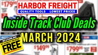 Harbor Freight Inside Track Club Deals March 2024  FREE Impact Driver Set in this Flyer [upl. by Enialem401]