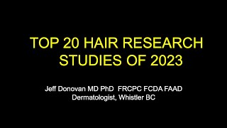 The Top 20 Hair Loss Research Studies of 2023 [upl. by Megdal]