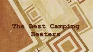 Camping Heater Review [upl. by Trever]