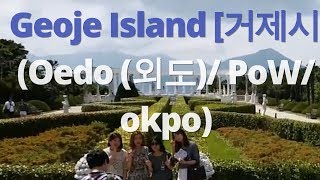 Must visit places in Geoje Island 거제시 Oedo 외도 PoW okpoBeachesUHD Quality [upl. by Rhodes157]