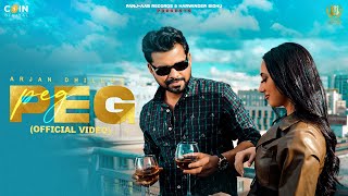 PEG Official Music Video Arjan Dhillon  Latest Punjabi Songs 2024 [upl. by Anierdna]