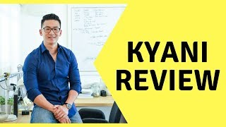 Kyani Review  Should You Join Them [upl. by Creedon]