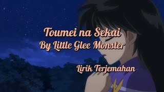 Ending Yashahime season 2  Lirik amp Terjemahan 「Toumei na Sekai」 [upl. by Jeb]