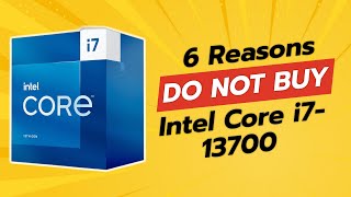 DONT BUY Intel Core i713700 Before Watching This 6 Reasons [upl. by Yrrem]