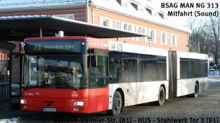 BSAG Mitfahrt im MAN NG 313 Li 8191  02012012 [upl. by Earesed]