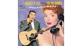 The Big Bopper  Chantilly Lace 1958 [upl. by Brewster675]