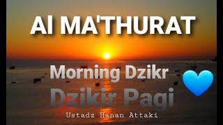 Al Mathurat Morning Adzkar  Al Mathurat Imam Hasan Al Banna [upl. by Alemak]