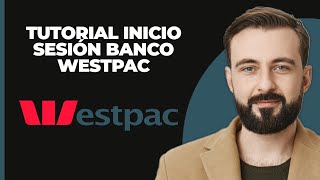 Tutorial de inicio de sesión en la banca en línea de Westpac 2024  Acceso en línea a Westpac [upl. by Nerhtak]