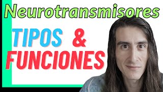 ¿ QUÉ SON los NEUROTRANSMISORES  Tipos y Funciones [upl. by Dempster]