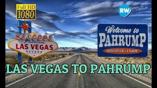 Las Vegas To Pahrump Nevada Driving Tour 2021 [upl. by Dobrinsky]