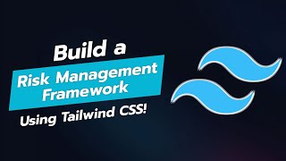 🔍 BUILD A RISK MANAGEMENT FRAMEWORK UI WITH TAILWINDCSS 🛡️ [upl. by Noletta]