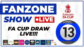 FA CUP DRAW LIVE  FANZONE SHOW LIVE [upl. by Nalniuq669]