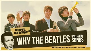 Why The Beatles Gave Away Songs  The Music of LennonMcCartney [upl. by Wilmott]