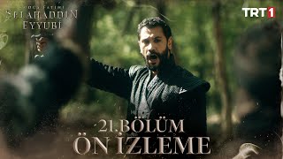 Kudüs Fatihi Selahaddin Eyyubi 21 Bölüm Ön İzleme trt1 [upl. by Engedus]