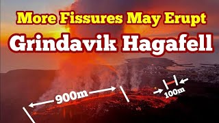 More Fissures May Erupt In Iceland Hagafell Grindavik Volcano 900m amp 100m Fissures Lava [upl. by Ynttirb]