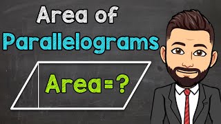 Area of Parallelograms  How to Find the Area of a Parallelogram [upl. by Gaelan]