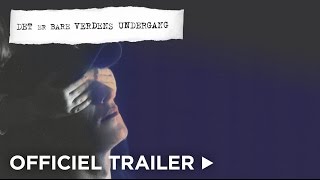 DET ER BARE VERDENS UNDERGANG trailer  biografpremiere 23 marts [upl. by Alicec]