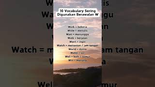 10 Vocabulary Penting Sangat Sering Digunakan Berawalan W englishlearning tips bahasainggris [upl. by Fredek723]