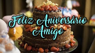 Mensagem de Aniversário para Amigo [upl. by Alber60]