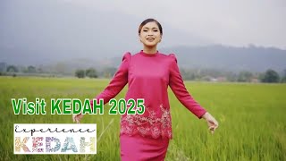 Lagu Resmi Cuti Cuti Kedah 2025 by Kedah Tourism Jom experience KEDAH [upl. by Ivon]