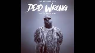 THE NOTORIOUS B I G DEAD WRONG REMIX BY DJ CORLEONA PROD DARECKI [upl. by Ahsiuqram]