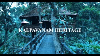 Kalpavanam Heritage Resort  Abode of Gods of Nature [upl. by Miriam851]