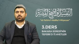 Tefsir Dersleri  EtTefsîru’lVadıhu’lMüyesser  Ders 3  Bakara Sûresinin Tefsiri 17 Ayetler [upl. by Wier]