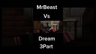 MrBeast Vs Dream mrbeast 3part dream vs shorts [upl. by Oisor15]